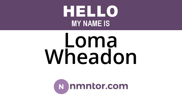 Loma Wheadon