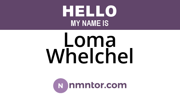 Loma Whelchel