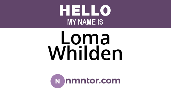 Loma Whilden