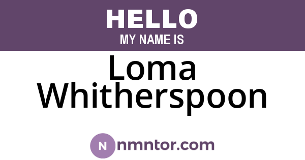 Loma Whitherspoon