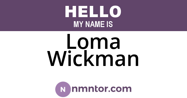 Loma Wickman