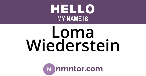 Loma Wiederstein