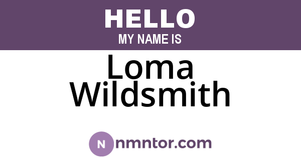 Loma Wildsmith