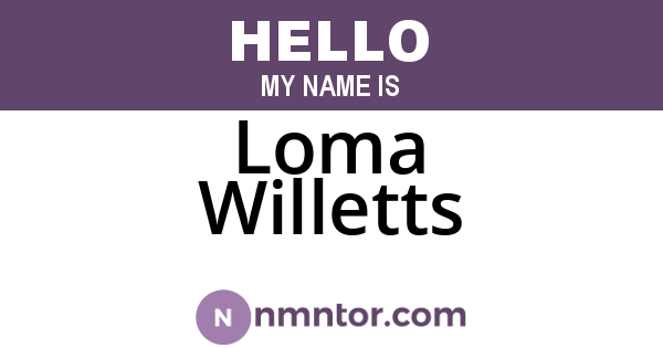 Loma Willetts