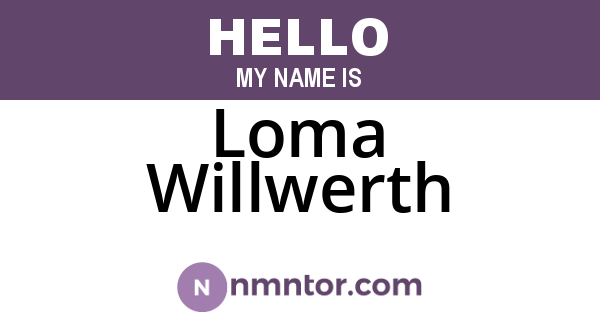 Loma Willwerth