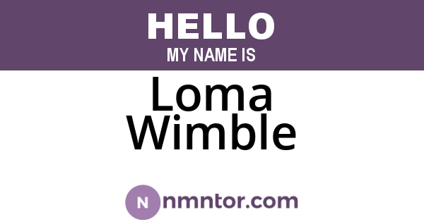Loma Wimble