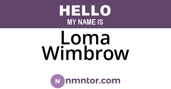 Loma Wimbrow