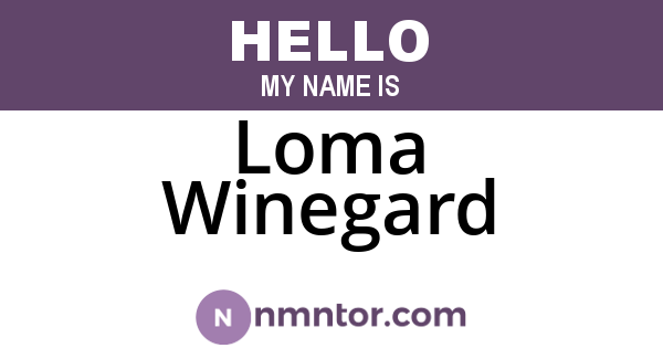 Loma Winegard