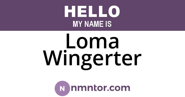 Loma Wingerter