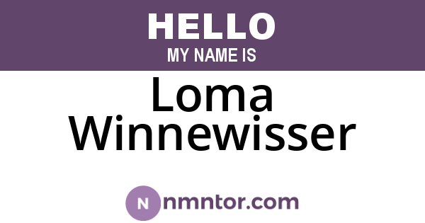 Loma Winnewisser