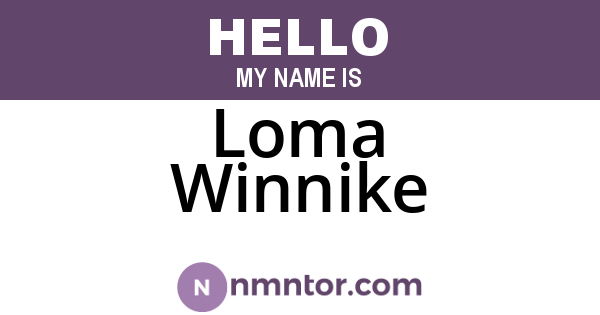 Loma Winnike