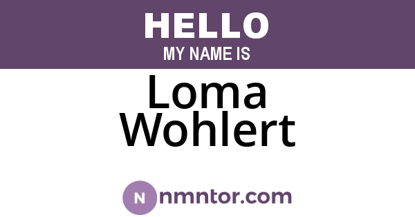 Loma Wohlert