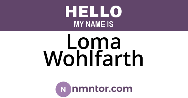 Loma Wohlfarth