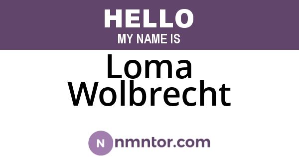Loma Wolbrecht