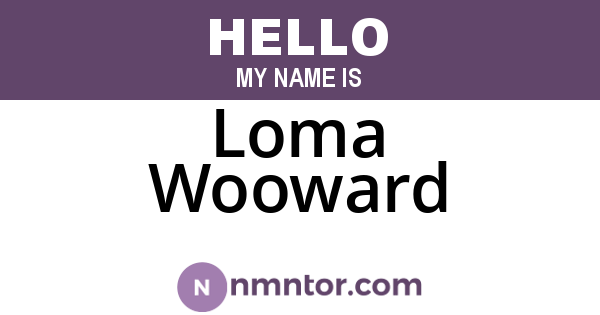Loma Wooward