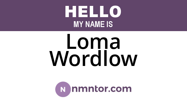 Loma Wordlow