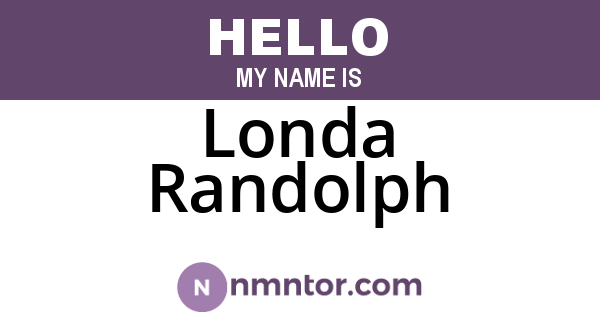 Londa Randolph