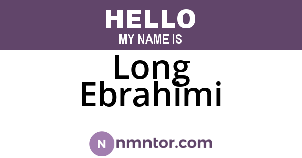 Long Ebrahimi
