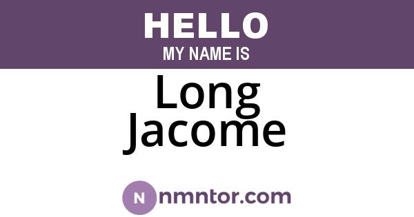 Long Jacome