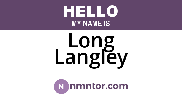 Long Langley