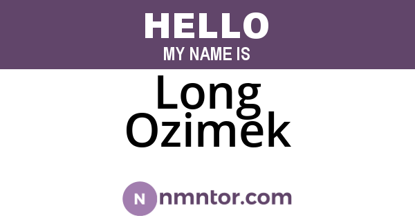 Long Ozimek