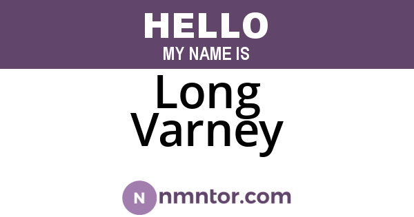 Long Varney