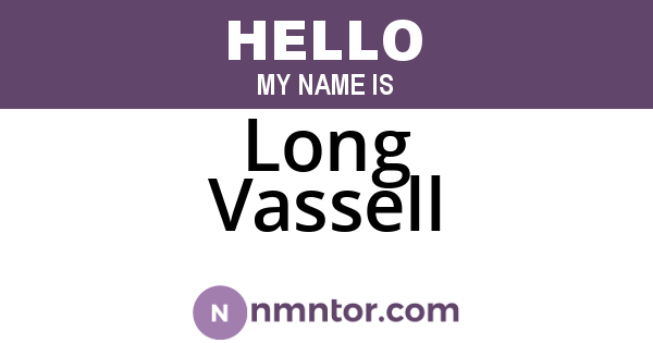 Long Vassell
