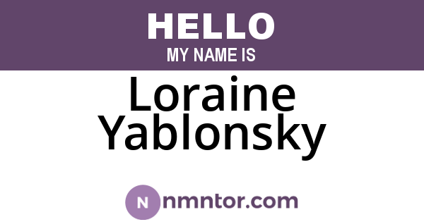 Loraine Yablonsky