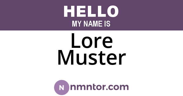 Lore Muster