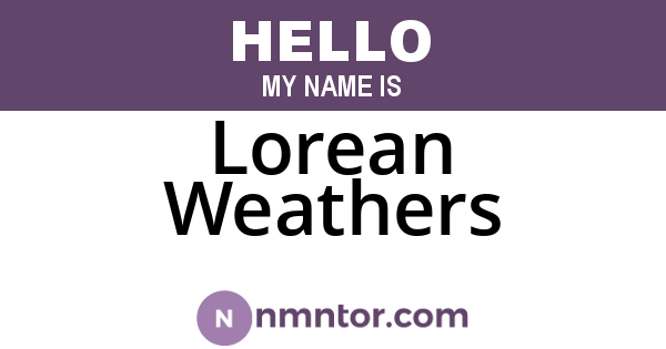 Lorean Weathers