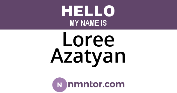 Loree Azatyan