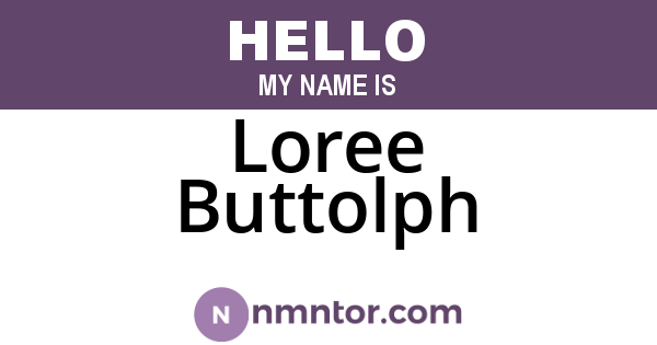 Loree Buttolph