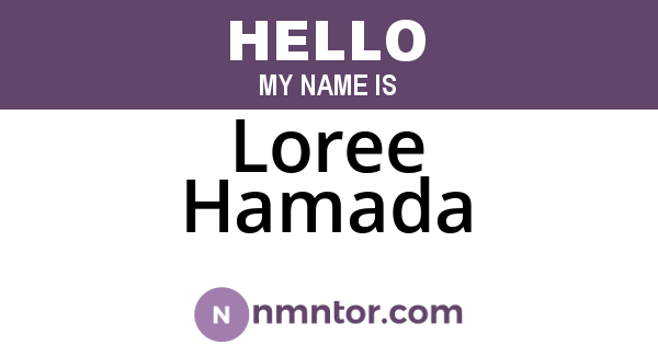 Loree Hamada