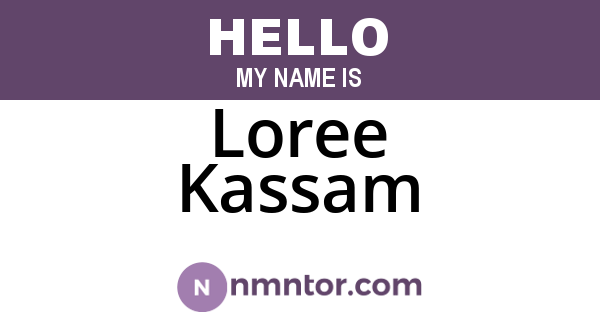 Loree Kassam
