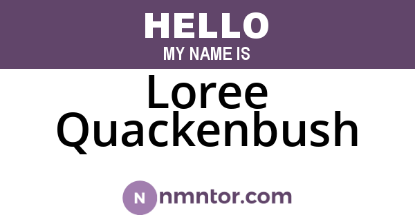 Loree Quackenbush