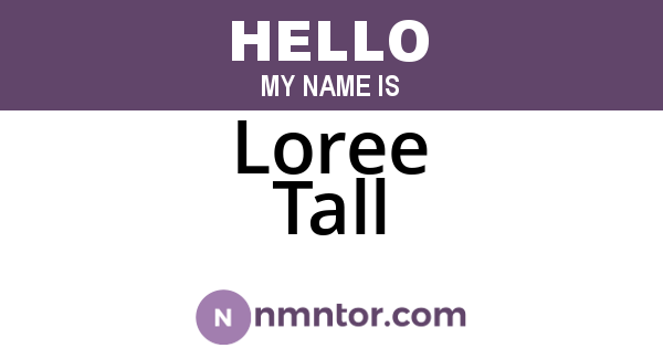 Loree Tall