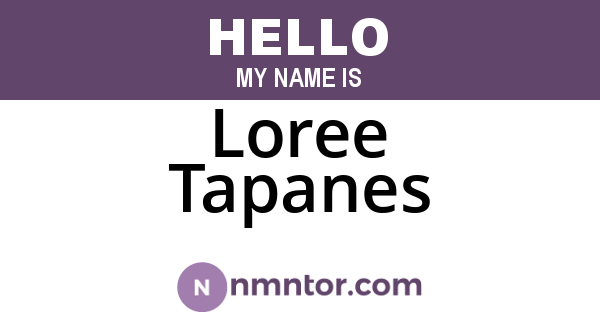 Loree Tapanes