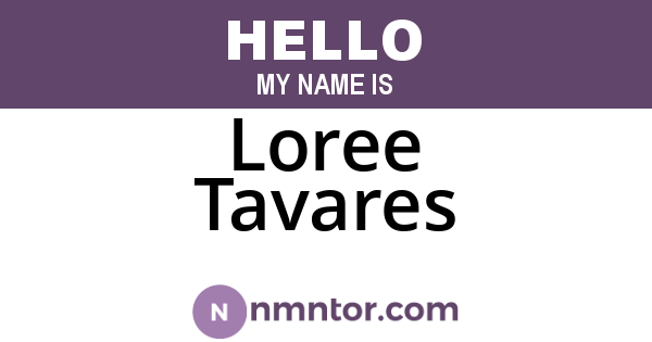Loree Tavares