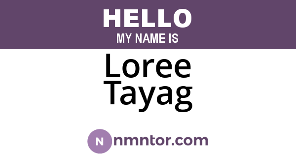 Loree Tayag