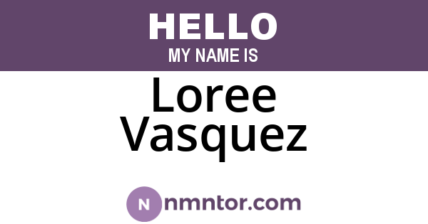 Loree Vasquez
