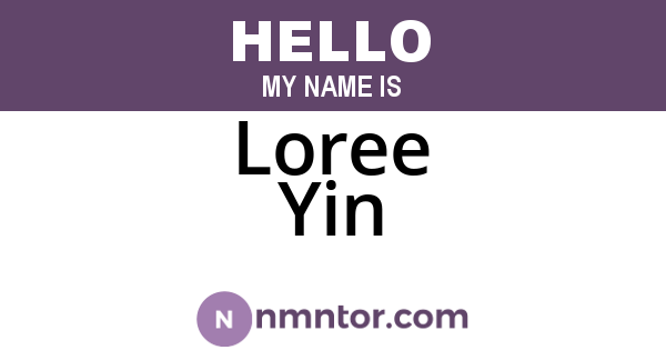 Loree Yin
