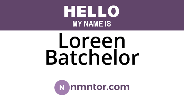 Loreen Batchelor