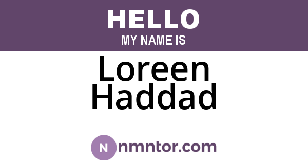 Loreen Haddad