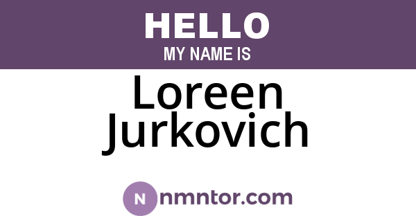 Loreen Jurkovich