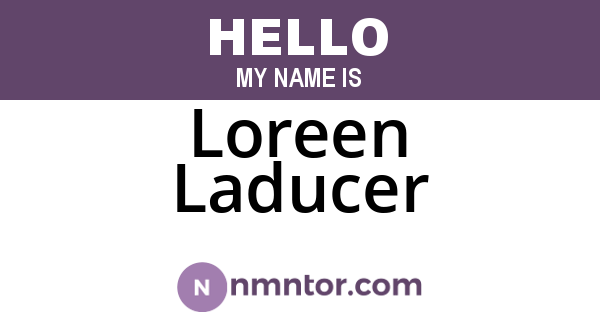 Loreen Laducer