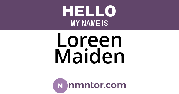 Loreen Maiden