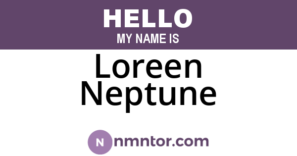 Loreen Neptune