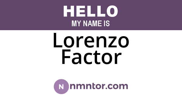 Lorenzo Factor