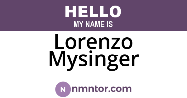 Lorenzo Mysinger