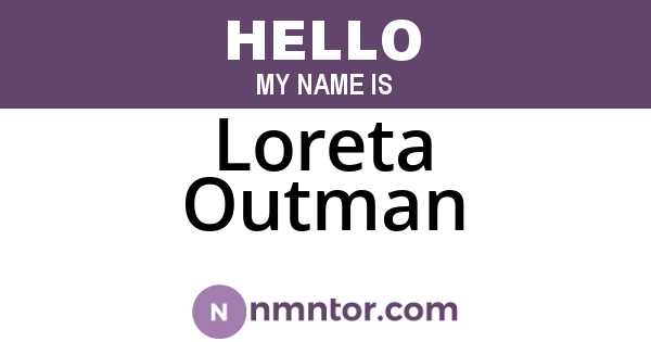 Loreta Outman